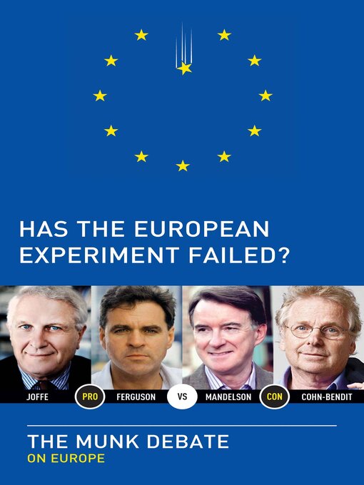 Title details for Has the European Experiment Failed? by Niall Ferguson - Available